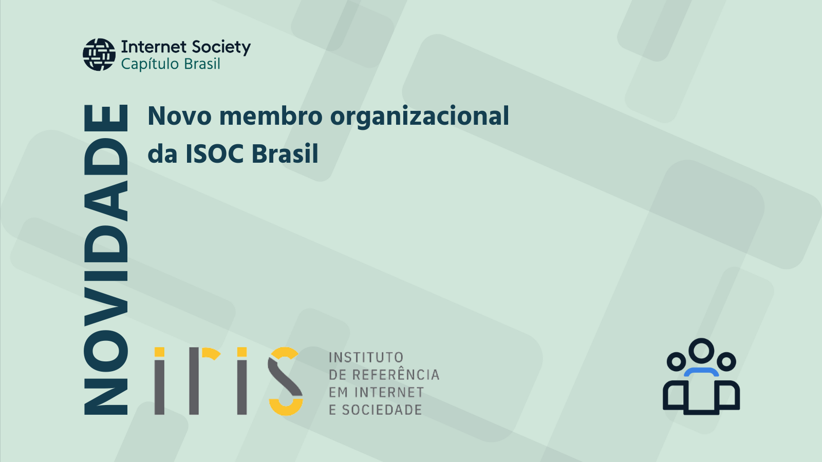 Novos membros organizacionais | IRIS  